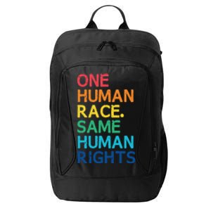 One Race Same Hu Rights Anti Racist Black Pride Cool Gift City Backpack