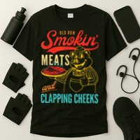 Old Row Smokin Meats And Clapping Cheeks T-Shirt