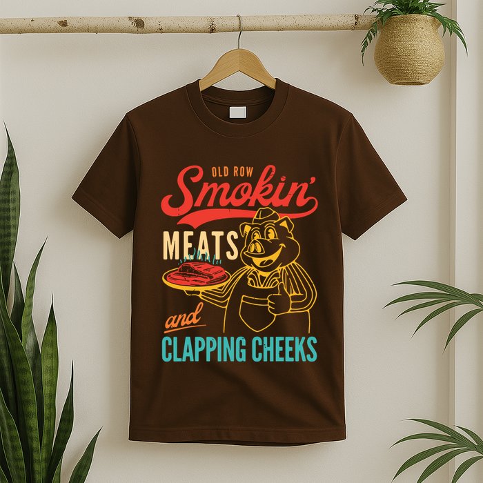 Old Row Smokin Meats And Clapping Cheeks Funny T-Shirt