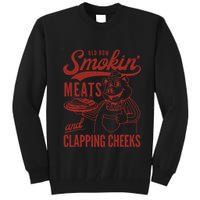 Old Row Smokin Meats And Clapping Cheeks Funny Old Row Smokin Meats And Clappi Tall Sweatshirt
