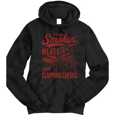 Old Row Smokin Meats And Clapping Cheeks Funny Old Row Smokin Meats And Clappi Tie Dye Hoodie