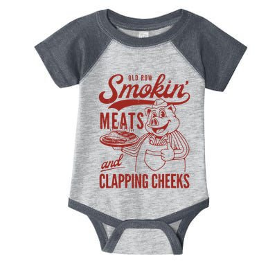Old Row Smokin Meats And Clapping Cheeks Funny Old Row Smokin Meats And Clappi Infant Baby Jersey Bodysuit