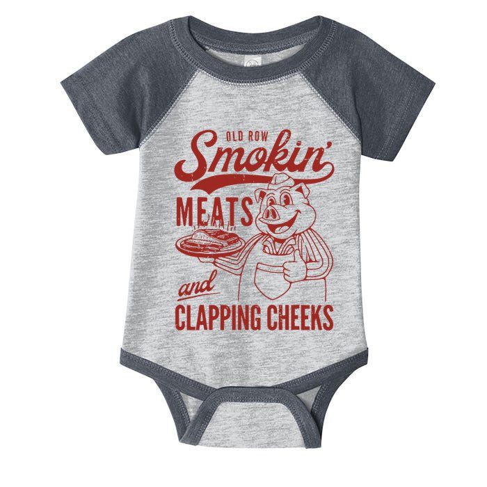 Old Row Smokin Meats And Clapping Cheeks Funny Old Row Smokin Meats And Clappi Infant Baby Jersey Bodysuit