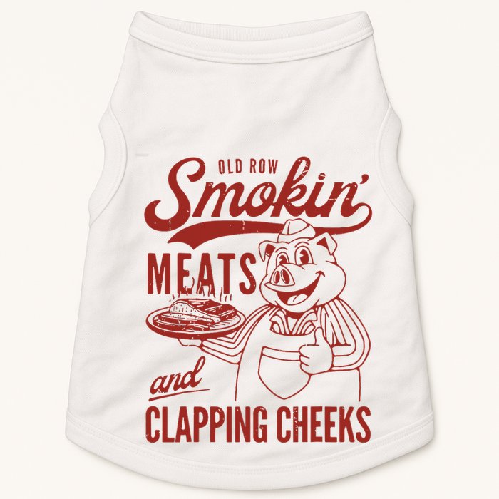 Old Row Smokin Meats And Clapping Cheeks Funny Old Row Smokin Meats And Clappi Doggie Tank