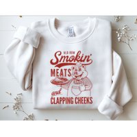 Old Row Smokin Meats And Clapping Cheeks Funny Old Row Smokin Meats And Clappi Sweatshirt