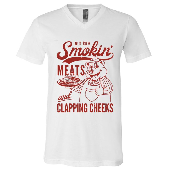 Old Row Smokin Meats And Clapping Cheeks Funny Old Row Smokin Meats And Clappi V-Neck T-Shirt