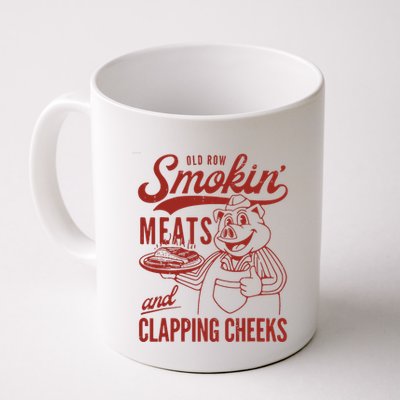 Old Row Smokin Meats And Clapping Cheeks Funny Old Row Smokin Meats And Clappi Mug