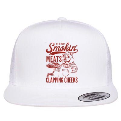 Old Row Smokin Meats And Clapping Cheeks Funny Old Row Smokin Meats And Clappi Flat Bill Trucker Hat