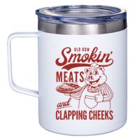 Old Row Smokin Meats And Clapping Cheeks Funny Old Row Smokin Meats And Clappi 12oz Stainless Steel Coffee Mug