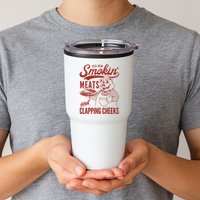 Old Row Smokin Meats And Clapping Cheeks Funny Old Row Smokin Meats And Clappi Tumbler