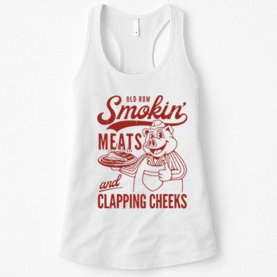 Old Row Smokin Meats And Clapping Cheeks Funny Old Row Smokin Meats And Clappi Womens Tank Top