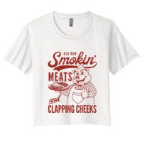 Old Row Smokin Meats And Clapping Cheeks Funny Old Row Smokin Meats And Clappi Crop Top