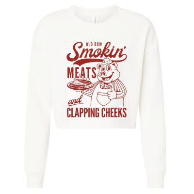 Old Row Smokin Meats And Clapping Cheeks Funny Old Row Smokin Meats And Clappi Cropped Pullover Crew