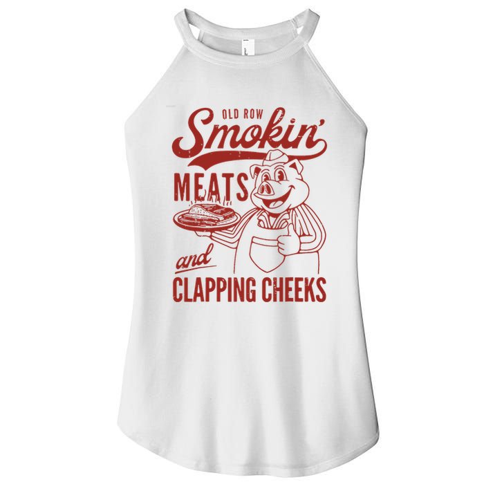 Old Row Smokin Meats And Clapping Cheeks Funny Old Row Smokin Meats And Clappi Women's Perfect Tri Rocker Tank