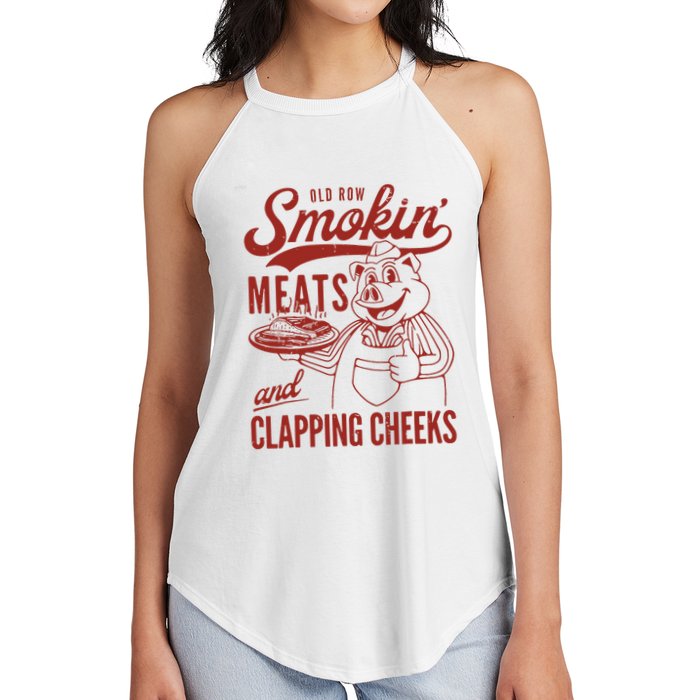 Old Row Smokin Meats And Clapping Cheeks Funny Old Row Smokin Meats And Clappi Women's Perfect Tri Rocker Tank