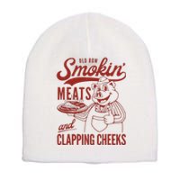 Old Row Smokin Meats And Clapping Cheeks Funny Old Row Smokin Meats And Clappi Short Acrylic Beanie