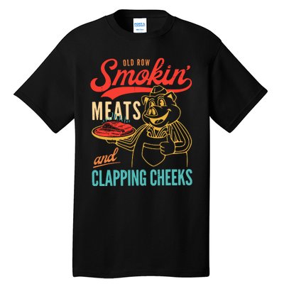 Old Row Smokin Meats And Clapping Cheeks Tall T-Shirt