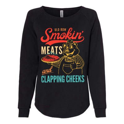 Old Row Smokin Meats And Clapping Cheeks Womens California Wash Sweatshirt