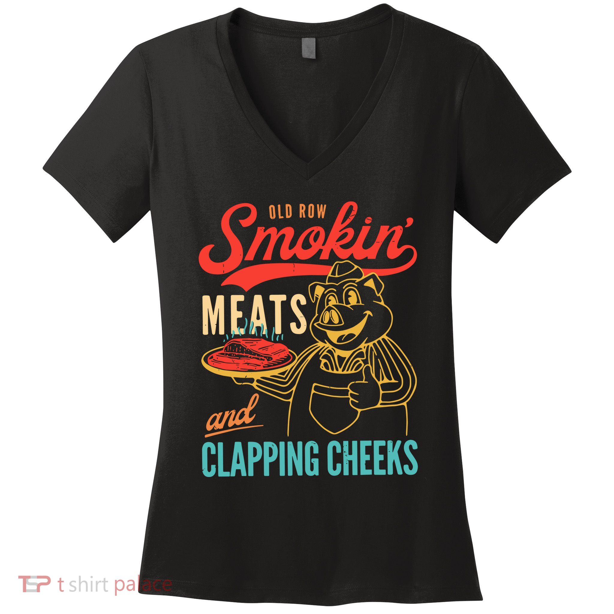 Old Row Smokin Meats And Clapping Cheeks Women's V-Neck T-Shirt
