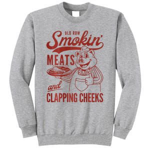 Old Row Smokin Meats And Clapping Cheeks Funny Bbq Tall Sweatshirt