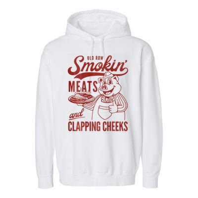 Old Row Smokin Meats And Clapping Cheeks Funny Bbq Garment-Dyed Fleece Hoodie
