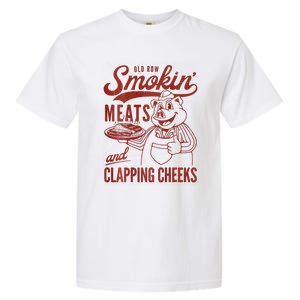 Old Row Smokin Meats And Clapping Cheeks Funny Bbq Garment-Dyed Heavyweight T-Shirt