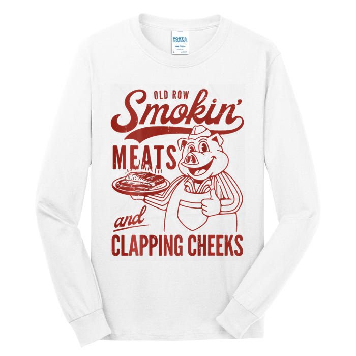 Old Row Smokin Meats And Clapping Cheeks Funny Bbq Tall Long Sleeve T-Shirt