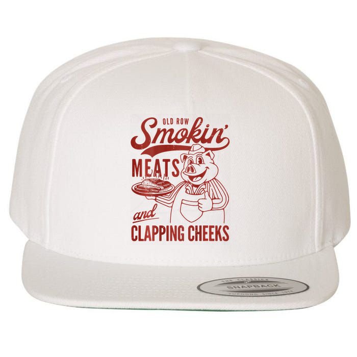 Old Row Smokin Meats And Clapping Cheeks Funny Bbq Wool Snapback Cap