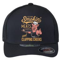 Old Row Smokin Meats And Clapping Cheeks Funny Flexfit Unipanel Trucker Cap