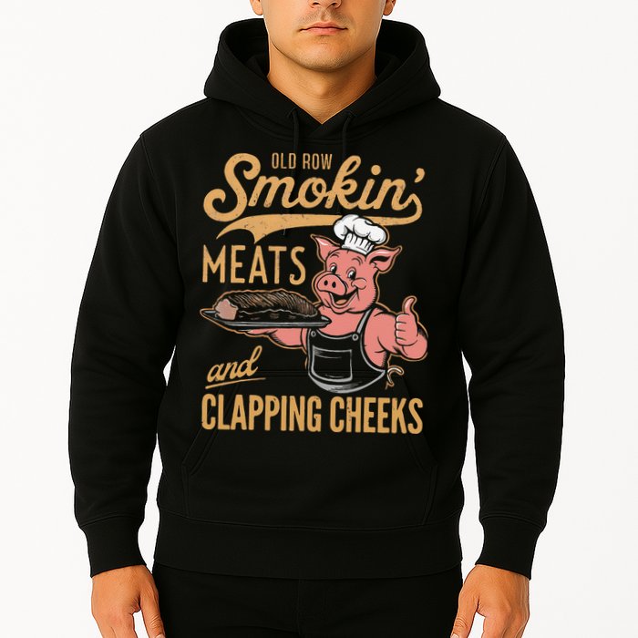 Old Row Smokin Meats And Clapping Cheeks Funny Hoodie