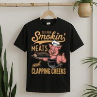 Old Row Smokin Meats And Clapping Cheeks Funny T-Shirt