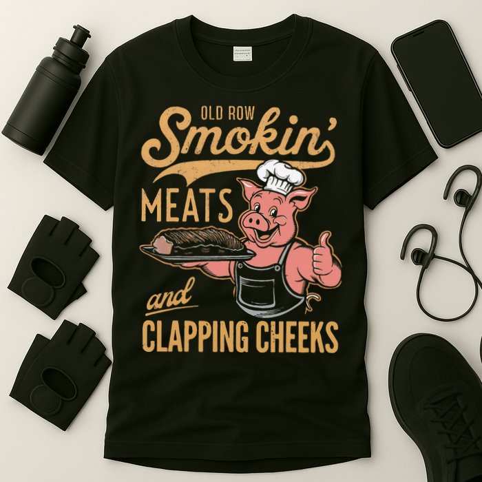 Old Row Smokin Meats And Clapping Cheeks Funny T-Shirt