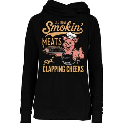 Old Row Smokin Meats And Clapping Cheeks Funny Womens Funnel Neck Pullover Hood