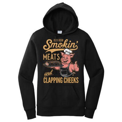 Old Row Smokin Meats And Clapping Cheeks Funny Women's Pullover Hoodie