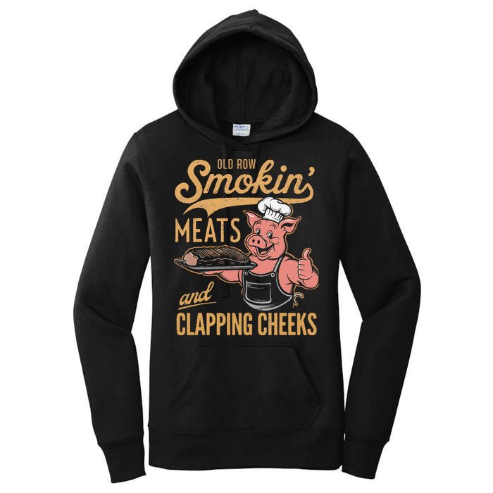 Old Row Smokin Meats And Clapping Cheeks Funny Women's Pullover Hoodie