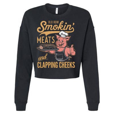 Old Row Smokin Meats And Clapping Cheeks Funny Cropped Pullover Crew