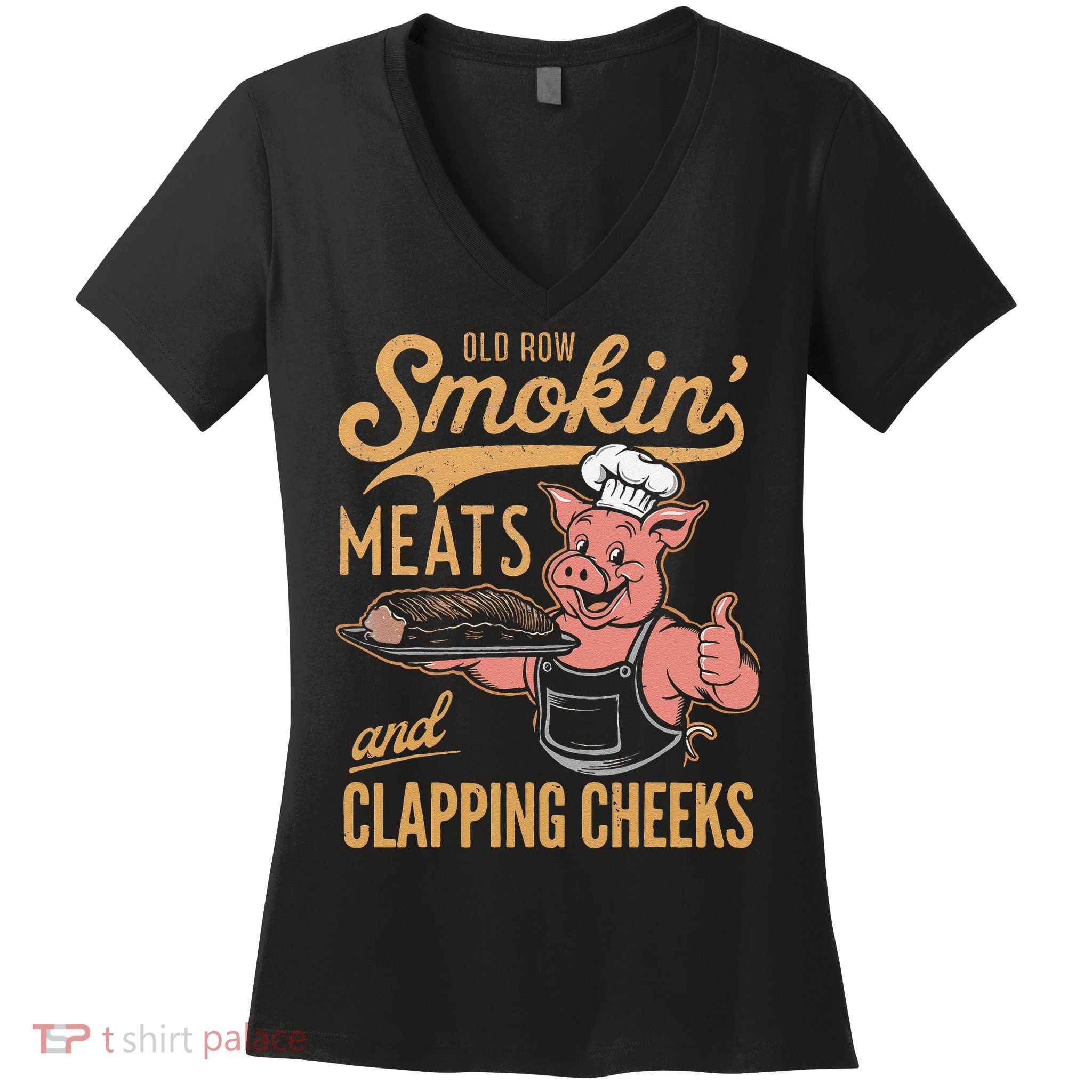 Old Row Smokin Meats And Clapping Cheeks Funny Women's V-Neck T-Shirt