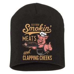 Old Row Smokin Meats And Clapping Cheeks Funny Short Acrylic Beanie