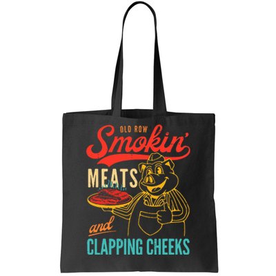 Old Row Smokin Meats And Clapping Cheeks Funny Tote Bag