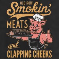 Old Row Smokin Meats And Clapping Cheeks Funny Cool Comfort Performance Bucket Hat