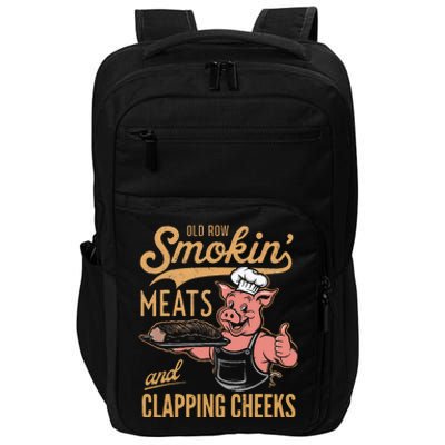 Old Row Smokin Meats And Clapping Cheeks Funny Impact Tech Backpack