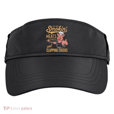 Old Row Smokin Meats And Clapping Cheeks Funny Adult Drive Performance Visor