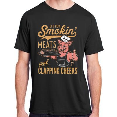 Old Row Smokin Meats And Clapping Cheeks Funny Adult ChromaSoft Performance T-Shirt