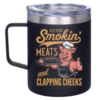 Old Row Smokin Meats And Clapping Cheeks Funny 12oz Stainless Steel Coffee Mug