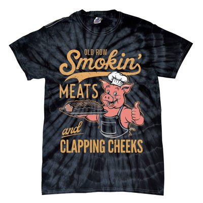 Old Row Smokin Meats And Clapping Cheeks Funny Tie-Dye T-Shirt