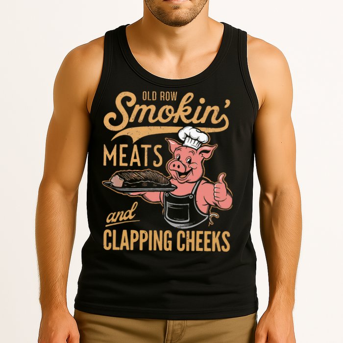 Old Row Smokin Meats And Clapping Cheeks Funny Tank Top
