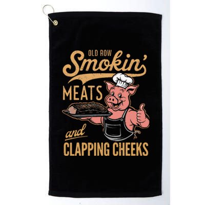 Old Row Smokin Meats And Clapping Cheeks Funny Platinum Collection Golf Towel