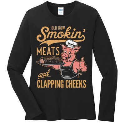 Old Row Smokin Meats And Clapping Cheeks Funny Ladies Long Sleeve Shirt