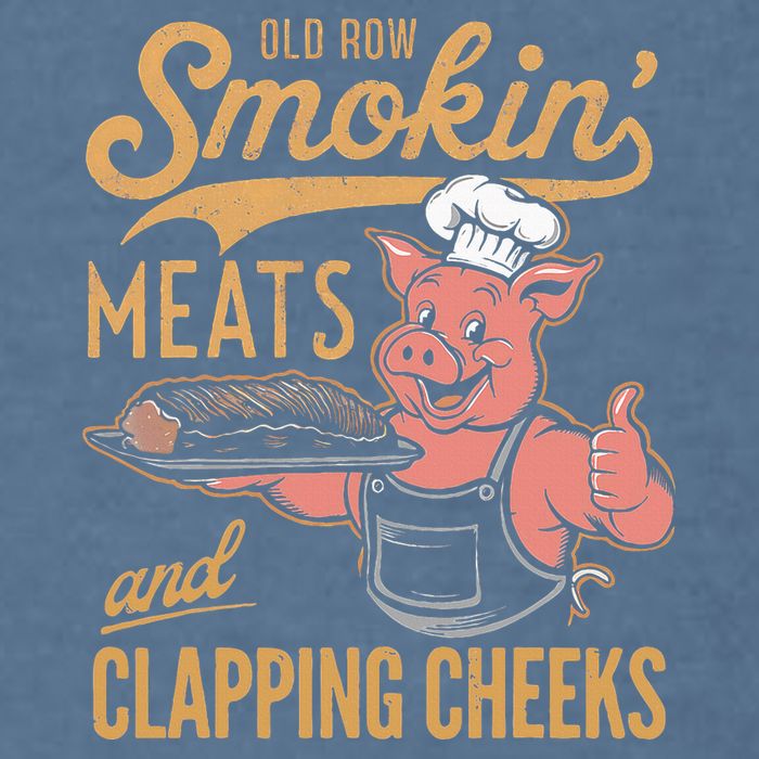 Old Row Smokin Meats And Clapping Cheeks Funny Garment-Dyed Sweatshirt