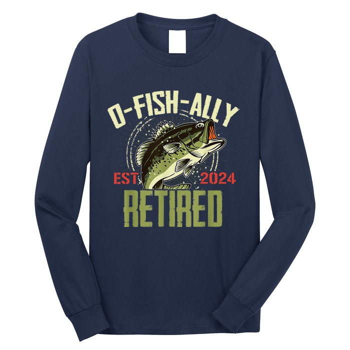 Ofishally Retired Since 2024 Retirement Fishing Long Sleeve Shirt